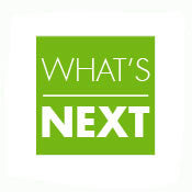 What's Next